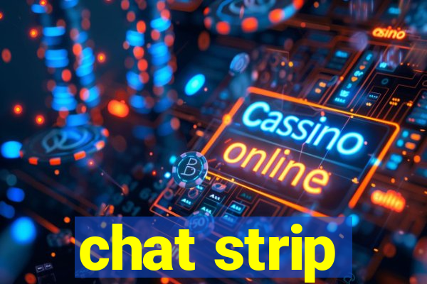 chat strip